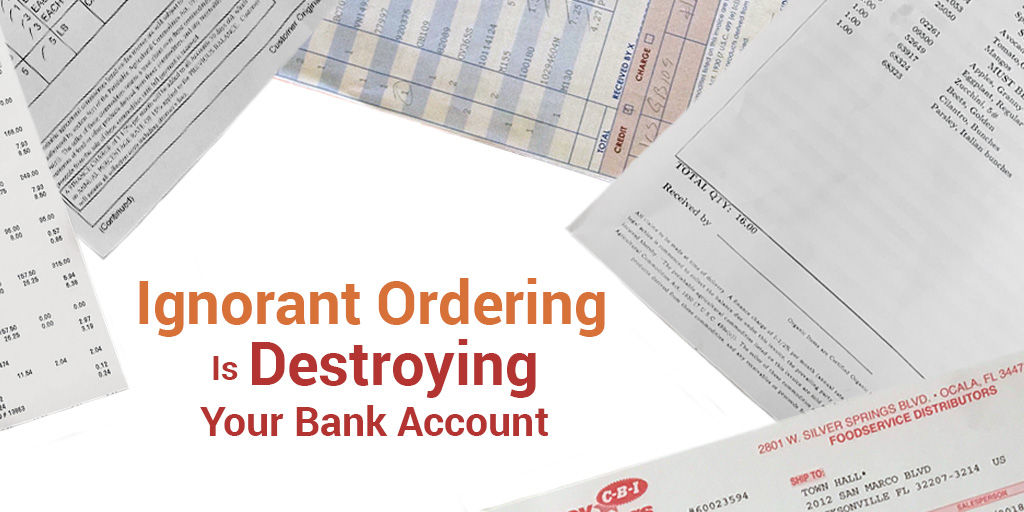 Ignorant Ordering is Destroying Your Bank Account