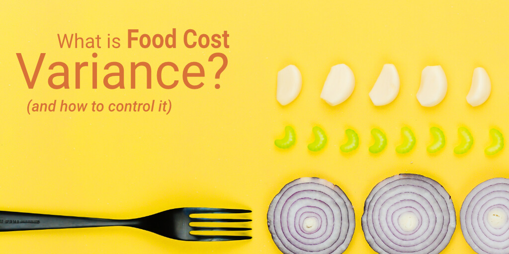 What is food cost variance and how to control it